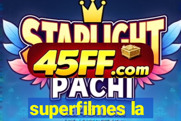 superfilmes la
